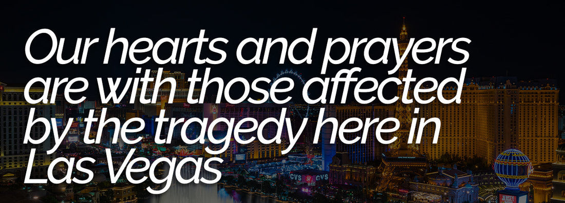 Our hearts go out to Las Vegas