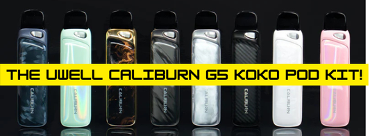 Uwell Caliburn G5 KOKO Pod Kit: A Refined Take on a Familiar Favorite